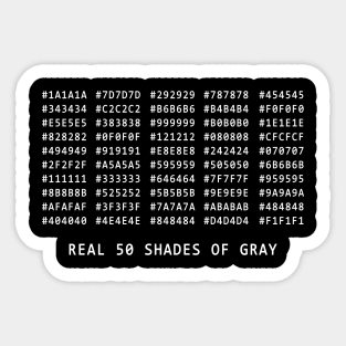 Real 50 shades of grey Sticker